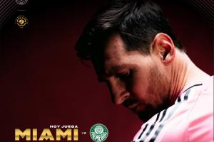 打平出線！邁阿密vs帕爾梅拉斯：38歲梅西領銜，18歲埃斯特旺出戰(zhàn)