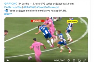 葡萄牙DAZN官推質(zhì)疑：梅西進(jìn)球前是波爾圖球員犯規(guī)？??