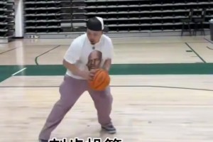 各種運(yùn)投！王俊杰打磨進(jìn)攻技巧！感覺(jué)速率變快了！